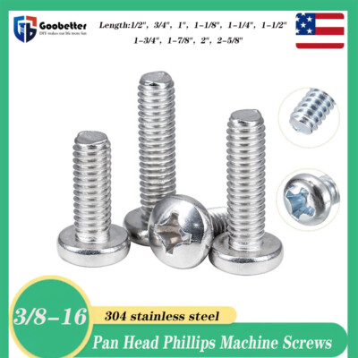 3/8-16 Machine Screws 304 Stainless Steel Pan Head Phillips Drive 1/2'' to 2-5/8''