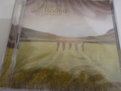 Blue Rodeo - The Things We Left Behind - OVP / SEALED (CD)