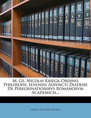 Kriegk - M. Ge. Nicolai  Ordinis Philosoph. Ienensis Adivncti Diatribe - X555z