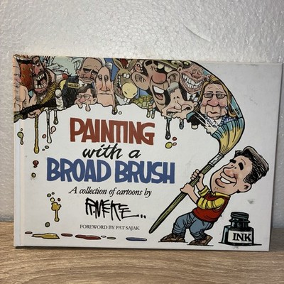Painting With a Broad Brush: The Cartoons of Rick McKee Signed Hardcover
