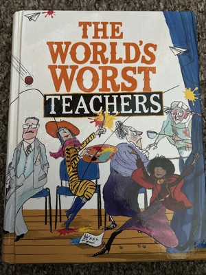 The World's Worst Teachers David Walliams Hardcover