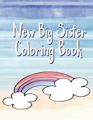 Lively Creative Big Sister Coloring Book (Taschenbuch)