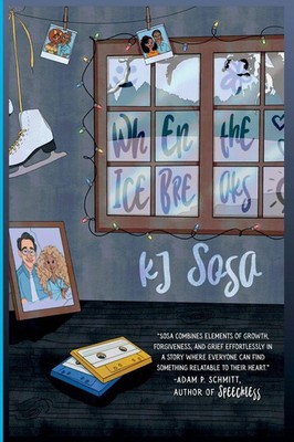 When The Ice Breaks K. J. Sosa Taschenbuch Englisch 2026 sunflower studios
