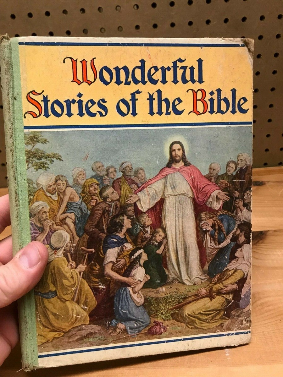 Wonderful Stories of The Bible Josephine Pollard 1925 Saalfield