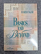 Hardanger Basics And Beyond By Janice Love Drawn Thread Embroidery Instruction