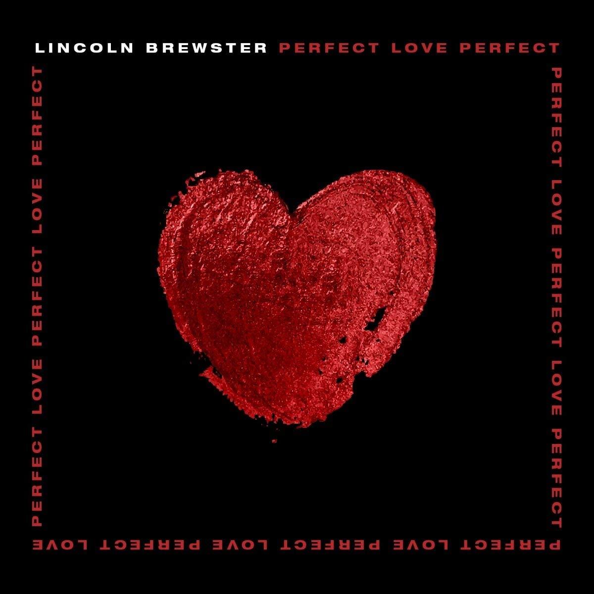 Lincoln Brewster Lincoln Brewster - Perfect Love (CD)