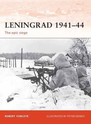 Leningrad 1941 44: The epic siege (Campaign, 215)