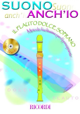 Suono Anch'Io: Il Flauto Dolce | Anonymous | Buch + CD | Ricordi