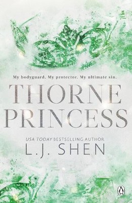 Thorne Princess: The addictive grumpy s..., Shen, L. J.