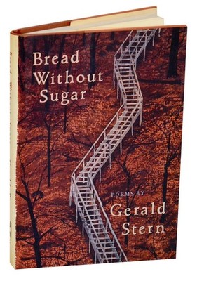 Gerald STERN / BREAD WITHOUT SUGAR 1st Edition 1992 #189224