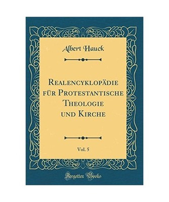 Realencyklopädie für Protestantische Theologie und Kirche, Vol. 5 