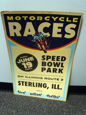 Circa 1960s Motorcycle Races Cardboard Sign, Speed Bowl Park, Sterling, Illinois