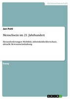 Jan Pohl | Menschsein Im 21. Jahrhundert | Taschenbuch | Deutsch (2014) | 12 S.