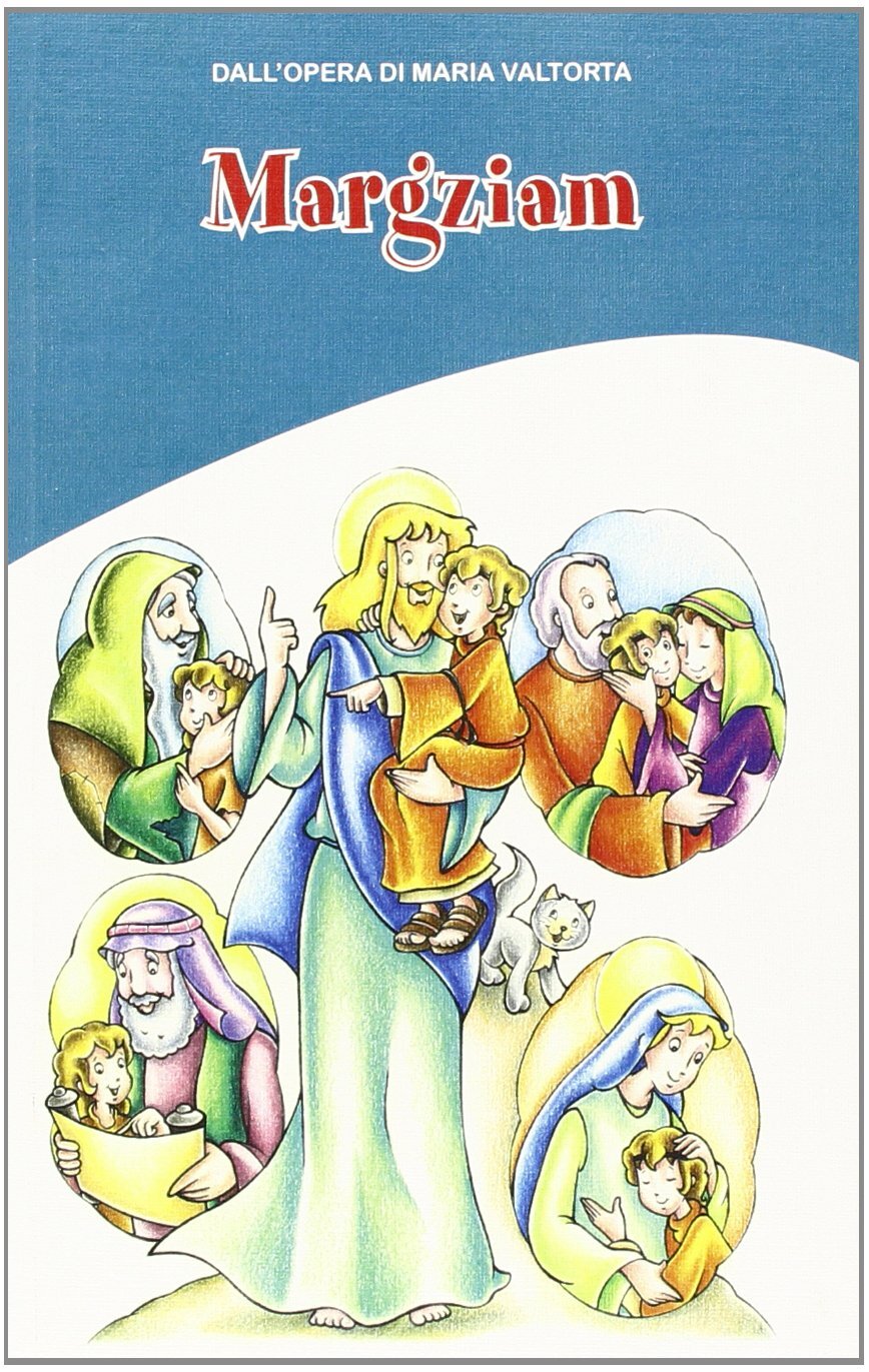 9788879871624 Margziam - Maria Valtorta,C. Vecchiarelli,S. Aiolfi
