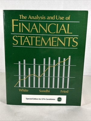 The Analysis and Use of Financial Statements - Vintage 1994 Special Edition CFA