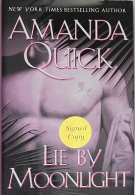 Lie by Moonlight by Amanda Quick (2005, Hardcover) SIGNED COPY