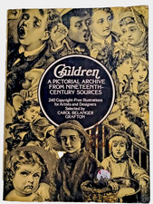 Children: A Pictorial Archive from Nineteenth-Century Sources 1978 -Dover *Used