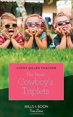 The Texas Cowboy's Triplets (Mills & Boon True Love) (Texas Lege