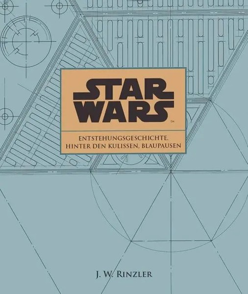 Star Wars: Entstehungsgeschichte, Hinter Den Kulissen, Blaupausen | Rinzler-image