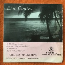 Eric Coates- London SO- The Merrymakers Overture -Columbia Records 7” Ep