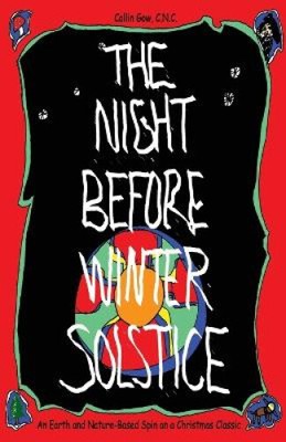 The Night Before Winter Solstice: An Earth and Nature-Based Spin on a