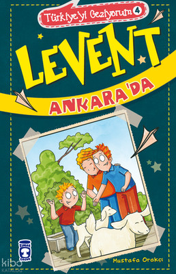 Levent Ankara'da; Levent Türkiye'yi Geziyorum - 4
