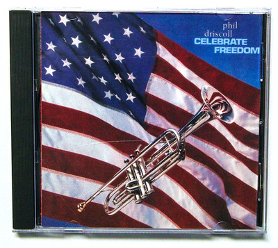PHIL DRISCOLL Celebrate Freedom 1984 CD