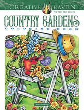 Creative Haven Country Gardens Coloring Book - 9780486840451