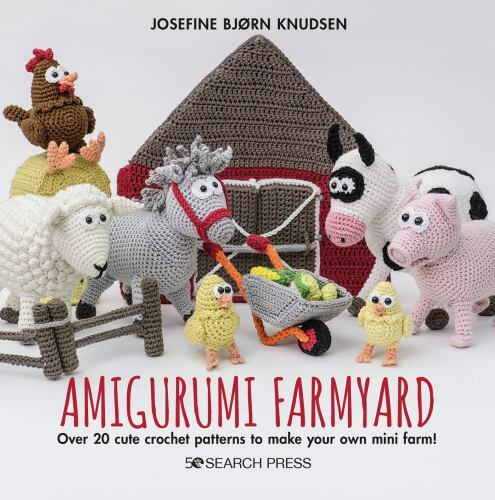 Amigurumi Farmyard : Over 20 Cute Crochet Patterns to Make Your Own Mini ...