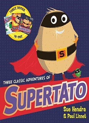 Three Classic Adventures of Supertato: Featuring: Veggies Assemb