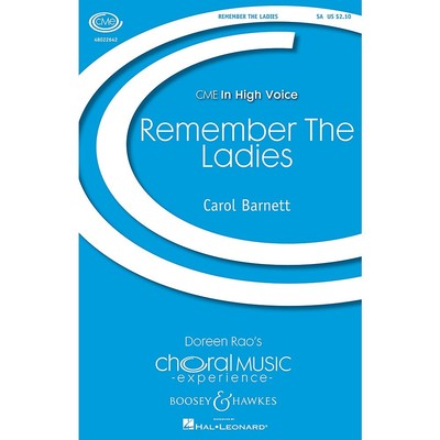 Remember the Ladies (CME In High Voice) SA composed by Carol Barnett