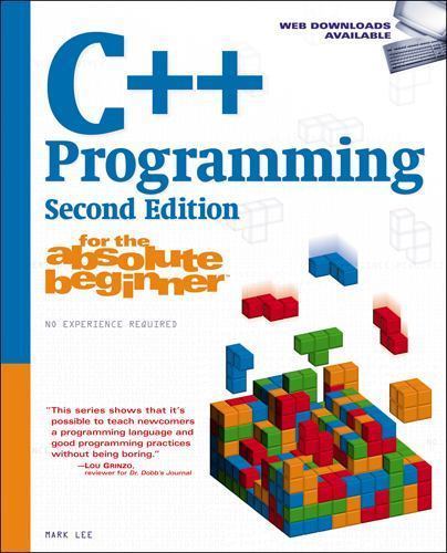C++ Programming for the Absolute Beginner by Lee, Mark 9781598638752| eBay