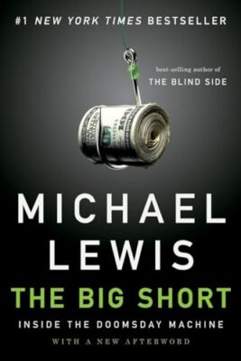 The Big Short: Inside the Doomsday Machine
