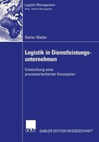 Logistik In Dienstleistungsunternehmen Stefan Walter
