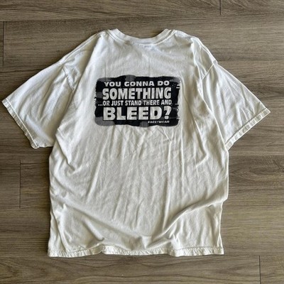 Face! Wear  You gonna do something or just stand there and bleed?  tee