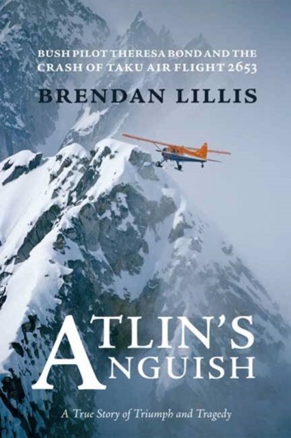 Atlin's Anguish by Brendan Lillis (Paperback Book)