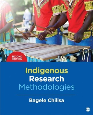 INDIGENOUS RESEARCH METHODOLOGIES by CHILISA, BAGELE Paperback Self Help