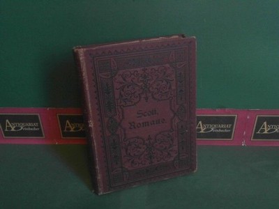 Ivanhoe. Ein Roman. Neu Übersetzt von Ernst Susemihl. (= Walter Scotts sämmtlich