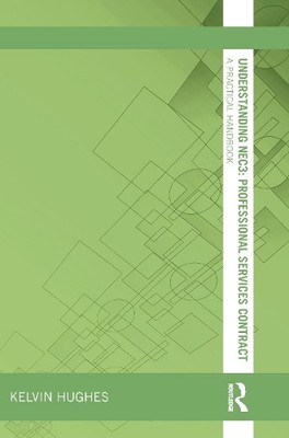 Understanding NEC3 : Professional Services Contract - 9781138135475