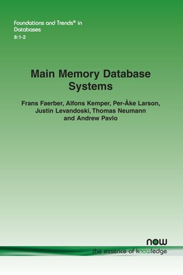 Frans Faerber (u. a.) | Main Memory Database Systems | Taschenbuch | Englisch