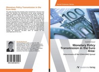 Monetary Policy Transmission In The Euro Area: Harald Neuhauser