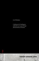 L'influence De L'intelligence Artificielle Sur La Psychologie DéCisionnelle...