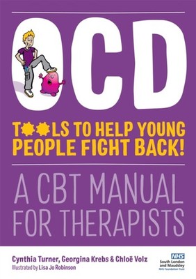 LEARNING ABOUT OCD & FIGHTING BACK CLINI by Cynthia Turner Paperback Self Help