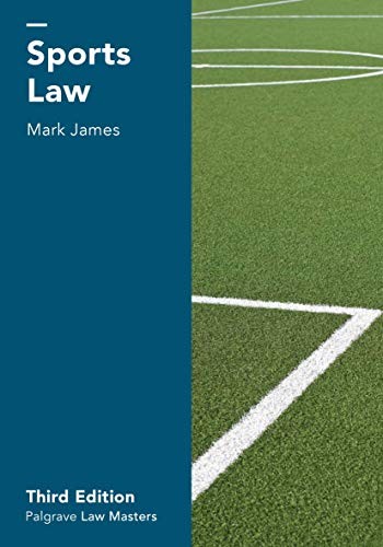 Sports Law (Macmillan Law Masters) - James, Mark