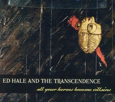 All Your Heroes Become Villains CD