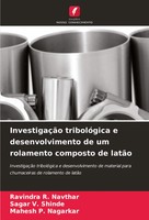 Ravindra R. Navthar (U. A.) | InvestigaçãO TribolóGica E Desenvolvimento De...