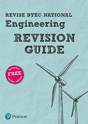 Revise BTEC National Engineering Revision Guide, Buckenham, Medcalf, Midgley..