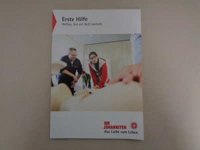 Die Johanniter - Erste Hilfe - Helfen, bis ein Arzt kommt, Heft