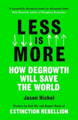 #ad #ad Less Is More : How Degrowth Will Save the World Paperback by Hickel Jason; ... $18.02
