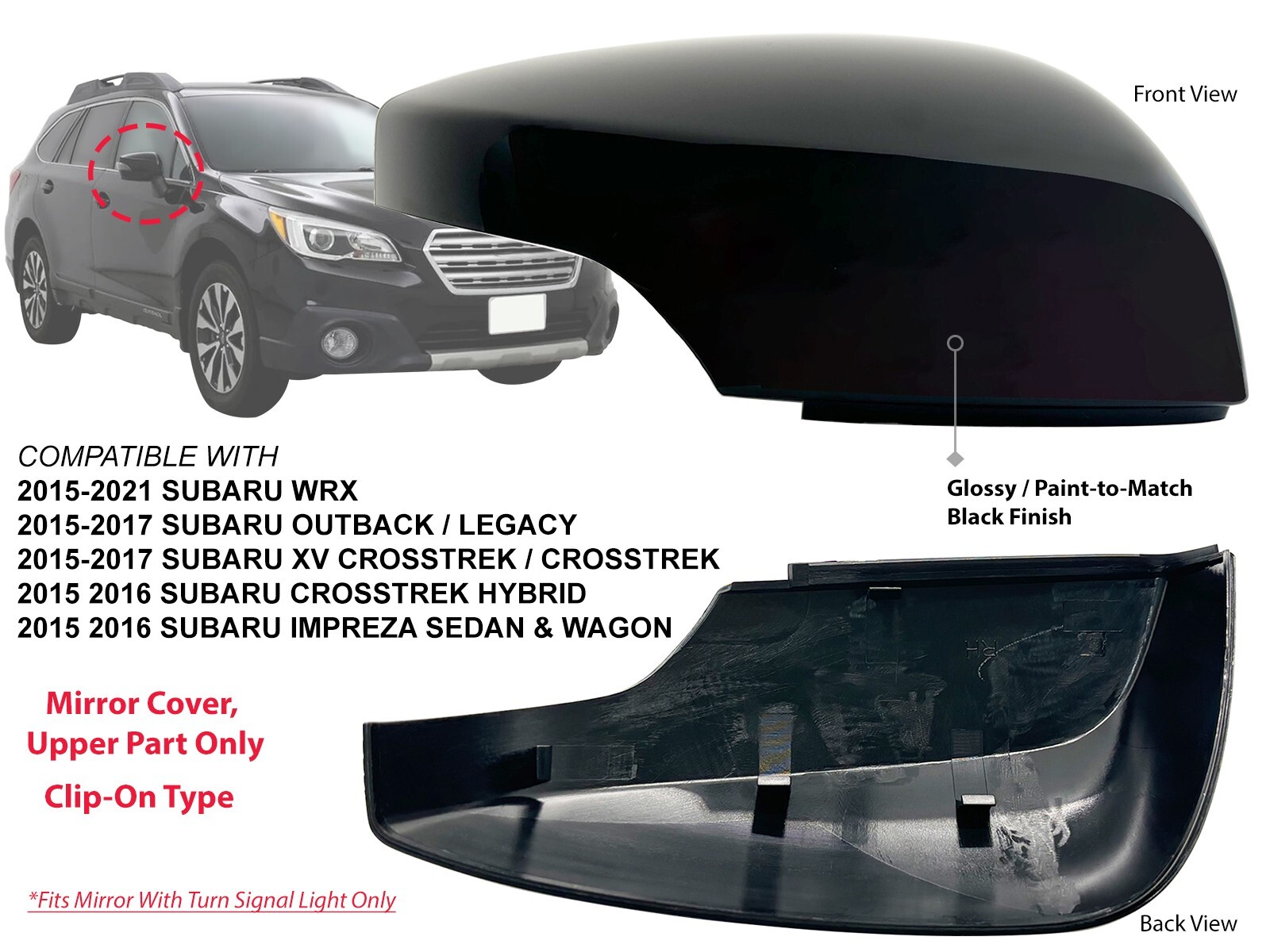 2015-2021 WRX 2015-2017 LEGACY OUTBACK Mirror Cover Glossy Black Passenger Side